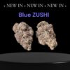 BLUE ZUSHI 3.5g HYBRID 31%THC