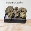SUPER FLY GUMBO 28grams INDICA 37% EXOTIC 🔥🔥