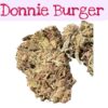 DONNY BURGER 7GRAMS QUARTER INDICA 25%THC