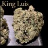 KING LUIS 28grams  SALE OZ INDICA 29%THC